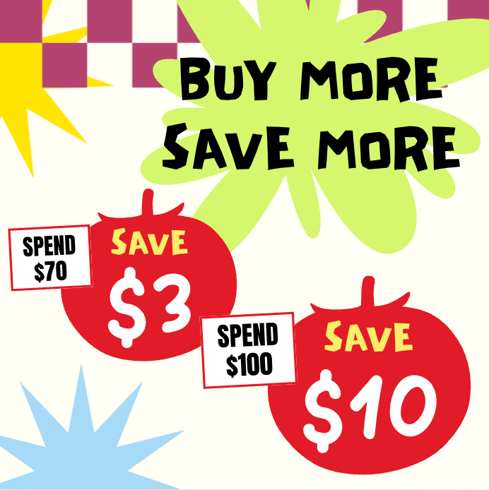 Buy more, save more: spend $70 save $3, spend $100 save $10